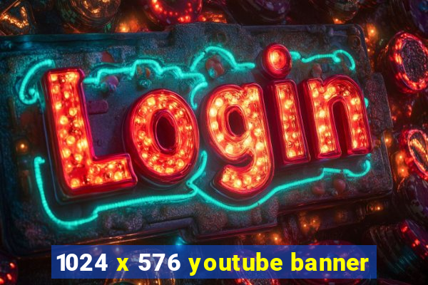 1024 x 576 youtube banner